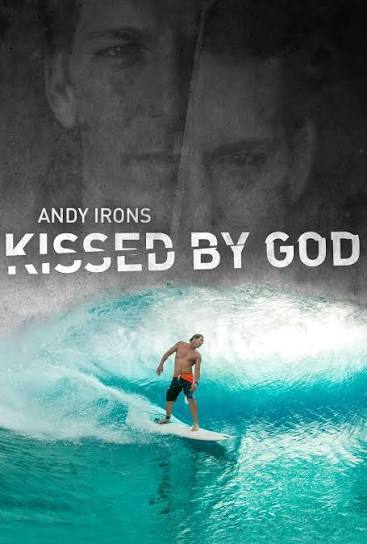 Pôster do documentário Andy Irons: Kissed by God